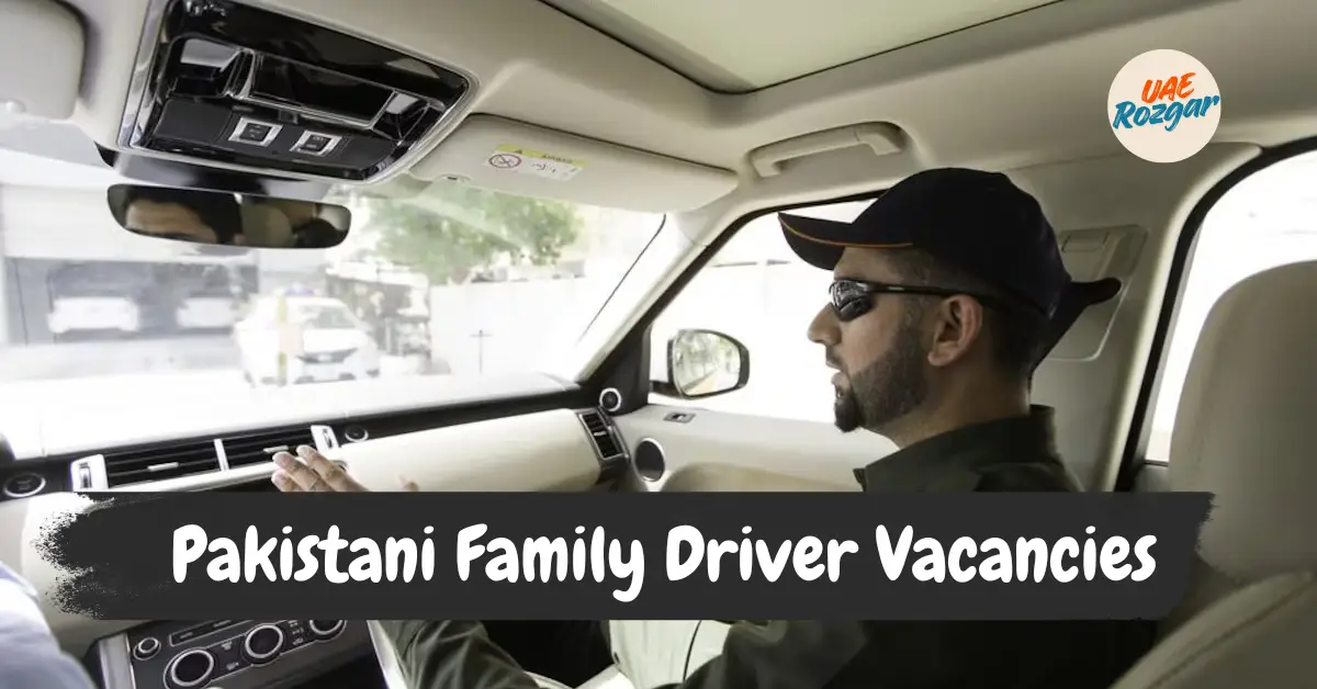 Pakistani Family Driver Vacancies