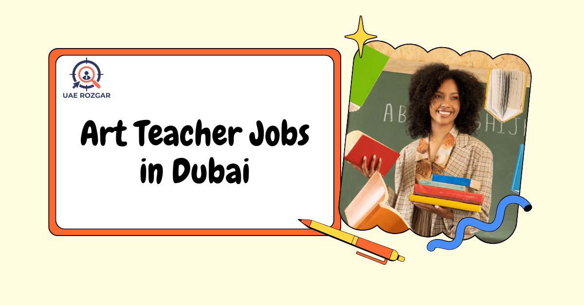 Art Teacher Jobs in Dubai