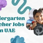 Kindergarten Teacher Jobs in UAE