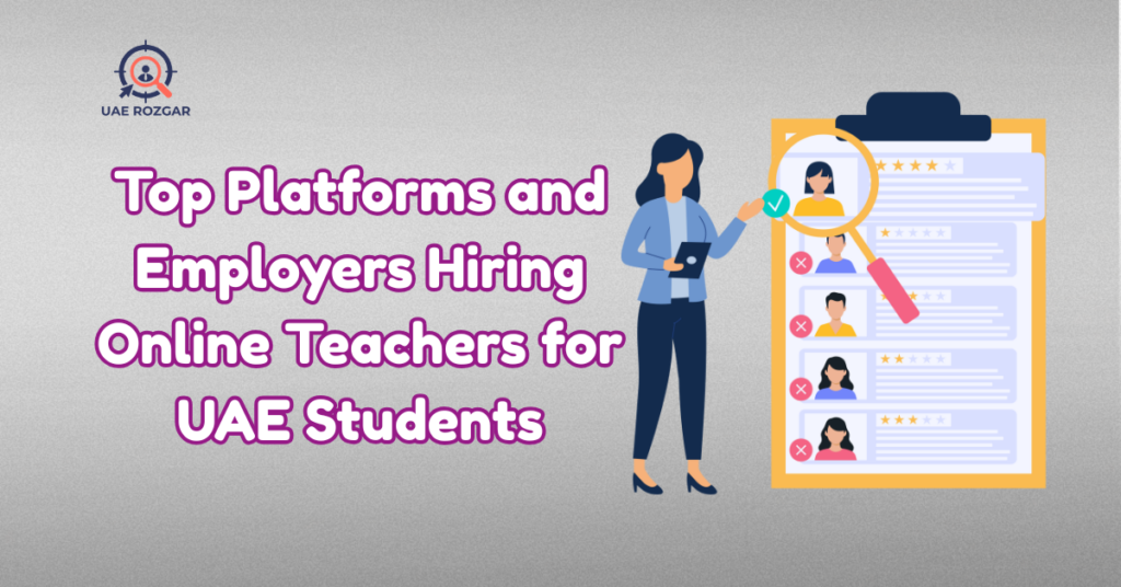Top Platforms and Employers Hiring Online Teachers for UAE Students