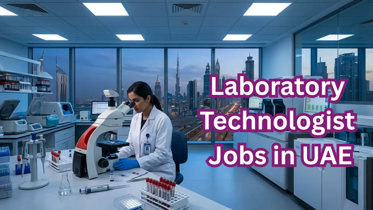 Laboratory Technologist Jobs in UAE