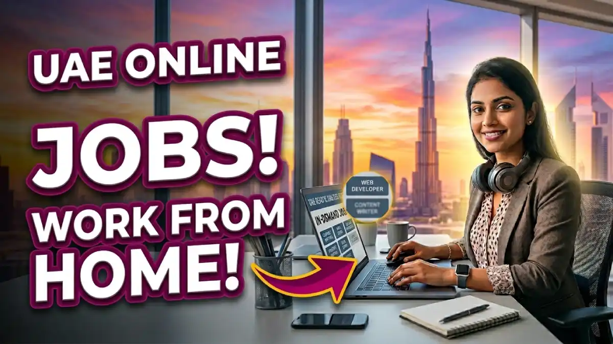 Online Jobs in UAE Working from Home
